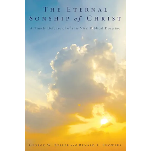 The Eternal Sonship of Christ