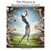 The Physics and Biomechanics of Golf: Simplification of Golf Analysis & Learning