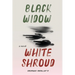 Black Widow, White Shroud