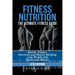 Fitness Nutrition: The Ultimate Fitness Guide: Health, Fitness, Nutrition and Muscle Building - Lose Weight and Build Lean Muscle
