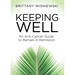 Keeping Well: An Anti-Cancer Guide to Remain in Remission