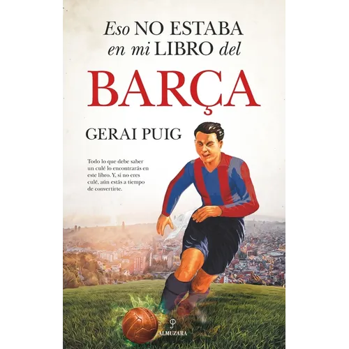 Eso No Estaba En Mi Libro del Barça