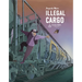 Illegal Cargo