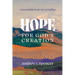 Hope for God's Creation: Stewardship in an Age of Futility