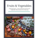 Fruits & Vegetables: Coloring Book: Fruits & Vegetables: Coloring Book: A Fun Collection Of Fruit & Vegetable Illustrations For Coloring