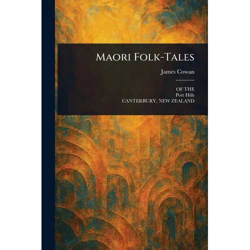 Maori Folk-Tales