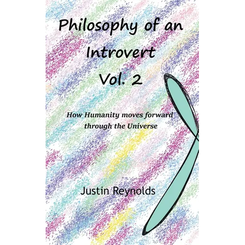 Philosophy of an Introvert: Vol. 2