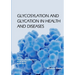 Glycosylation and Glycation in Health and Diseases