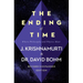 The Ending of Time: Where Philosophy and Physics Meet