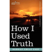 How I Used Truth