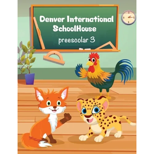 Denver International SchoolHouse Preescolar 3