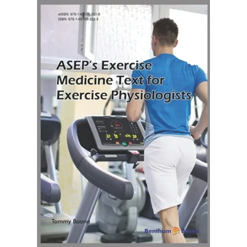 ASEP's Exercise Medicine-Text for Exercise Physiologists