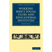 Working Men's Social Clubs and Educational Institutes