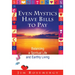 Even Mystics Have Bills to Pay: Balancing a Spiritual Life and Earthly Living