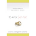 To Knot or Not: Honest Advice from Married Women: Honest Advice from Married Women