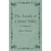 The Annals of a Quiet Valley