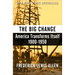 The Big Change: America Transforms Itself, 1900-1950