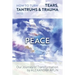 How To Turn Tears, Tantrums & Trauma Into Peace: Our Journey of Transformation