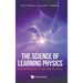 The Science of Learning Physics