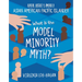 What Is the Model Minority Myth?