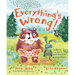 Everything's Wrong!: A Bear, a Hare, and Trouble Everywhere