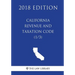 California Revenue and Taxation Code (1/3) (2018 Edition)
