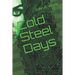 Cold Steel Days