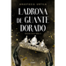 Ladrona de Guante Dorado / The Golden Gloved Thief