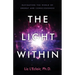 The Light Within: Navigating the World of Energy and Consciousness