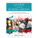 La Vida Es Como Un Rompecabezas: Cómo ordenar y planificar tus movimientos para lograr armar correctamente el rompecabezas de tu vida