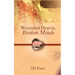 Wounded Hearts, Broken Minds