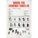 Where the Evidence Takes Us: A Memoir of a Scotland Yard Detective