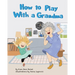How to Play With a Grandma