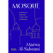 Mosque: An Architect's Exploration of Form, Faith and Meaning