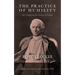 The Practice of Humility: 60 Lessons on the Virtue of Virtues