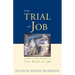 Trial of Job: Orthodox Christian Reflections on the Book of Job