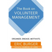 The Book on Volunteer Management: Organize. Engage. Motivate.