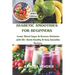 Diabetic Smoothies for Beginners: Lower Blood Sugar & Reverse Diabetes with 50+ Quick Healthy & Easy Smoothie Recipes.