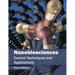 Nanobiosciences: Current Techniques and Applications