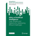 Ethics of Artificial Intelligence: Case Studies and Options for Addressing Ethical Challenges