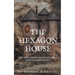 The Hexagon House