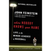 Where Nobody Knows Your Name: Life in the Minor Leagues of Baseball