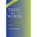 These Are the Words (2nd Edition): A Vocabulary of Jewish Spiritual Life