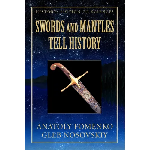 Swords and Mantles tell History