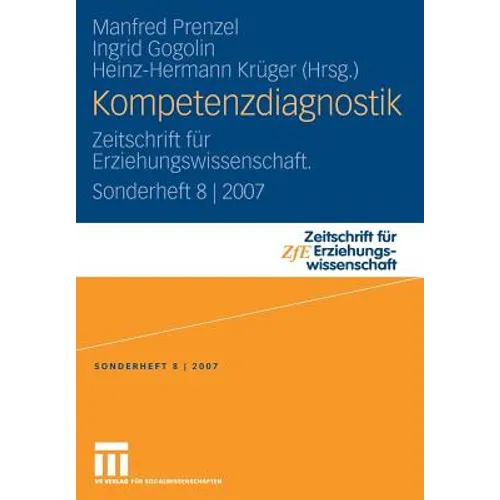 Kompetenzdiagnostik: Zeitschrift Für Erziehungswissenschaft. Sonderheft 8 2007