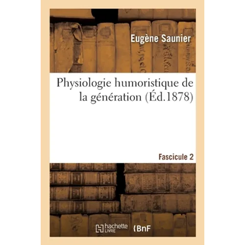Physiologie Humoristique de la Génération