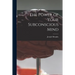 The Power of Your Subconscious Mind