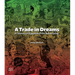 A Trade in Dreams: A Century of Egyptian Print Advertising