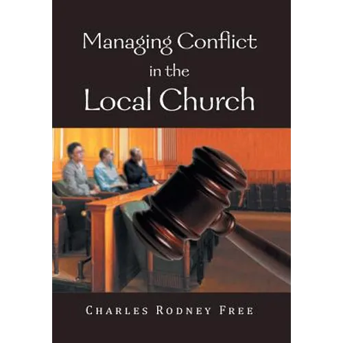 Managing Conflict in the Local Church