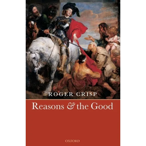 Reasons and the Good
